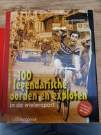 100 legendarische oorden en exploten wielersport  EECLONAAR, Gelezen, Lopen en Fietsen, Ophalen of Verzenden