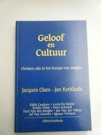 J Claes & J Kerkhofs – Geloof en Cultuur, Boeken, Godsdienst en Theologie, Gelezen, Ophalen