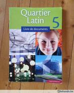 Quartier Latin 5, Boeken, Studieboeken en Cursussen, Gelezen, Verzenden