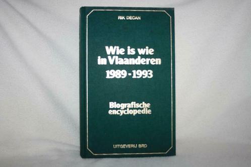 Wie is wie in Vlaanderen 1989 - 1993 – Rik Decan, Livres, Politique & Société, Utilisé, Société, Enlèvement ou Envoi