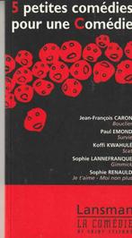5 petites comédies pour une Comédie Jean-François Caron - Pa, Ophalen of Verzenden, Nieuw, België