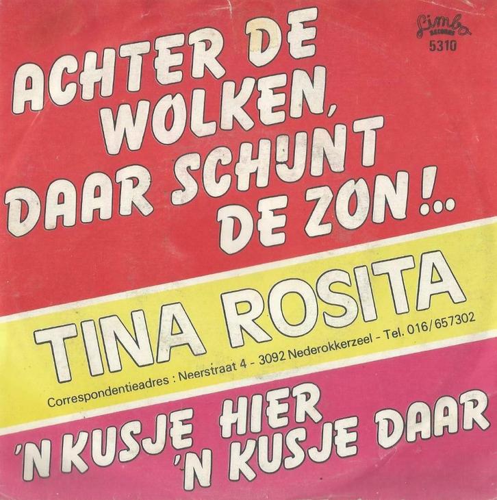 Tina Rosita – Achter de wolken, daar schijnt de zon - Single, Cd's en Dvd's, Vinyl Singles, Gebruikt, Single, Nederlandstalig