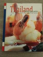 Thailand, wereldkeuken, Boeken, Kookboeken, Ophalen of Verzenden, Zo goed als nieuw, Azië en Oosters
