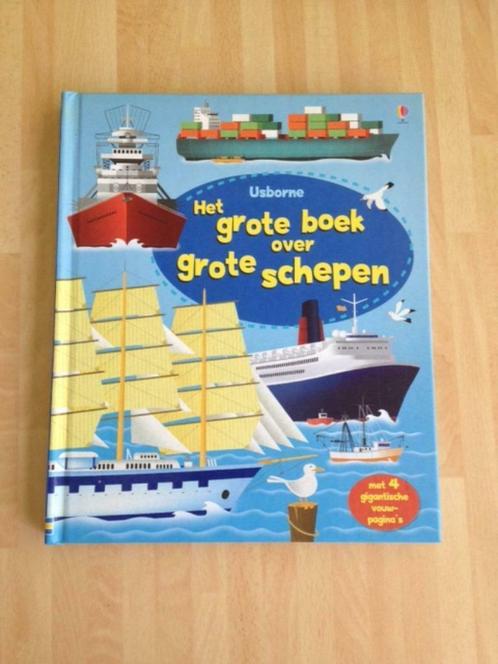 Het grote boek over grote schepen, Boeken, Kinderboeken | Jeugd | onder 10 jaar, Zo goed als nieuw, Ophalen of Verzenden