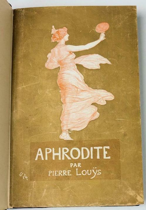 Aphrodite [c.1903] Pierre Louÿs - Zier (ill.) Fraaie band, Antiek en Kunst, Antiek | Boeken en Manuscripten, Ophalen of Verzenden
