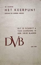 Het Keerpunt - schrift 6 - Jaarg. 13 der Vrije Bladen - 1936, Gelezen, Eén auteur, Ophalen of Verzenden, Eduard Hoornik