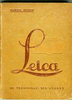 Leica sa techniques ses usages 1933 Marcel Natkin, TV, Hi-fi & Vidéo, Appareils photo analogiques, Utilisé, Enlèvement ou Envoi