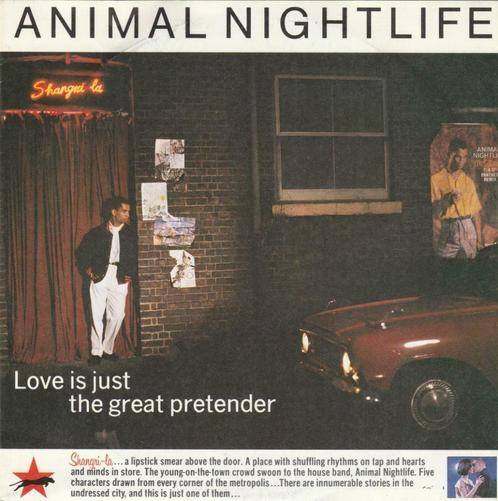 45T: Animal Nightlife: Love is just the great pretender : El, CD & DVD, Vinyles Singles, Single, Autres genres, 7 pouces, Enlèvement ou Envoi