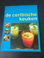 De Caribische keuken, Livres, Livres de cuisine, Utilisé, Amérique du Sud, Enlèvement ou Envoi