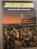 Johannesburg and The Golden Transvaal, Boeken, Ophalen of Verzenden, Zo goed als nieuw