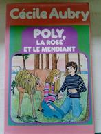 Livre "Poly, la rose et le mendiant" de C. Aubry, Livres, Enlèvement ou Envoi, Utilisé