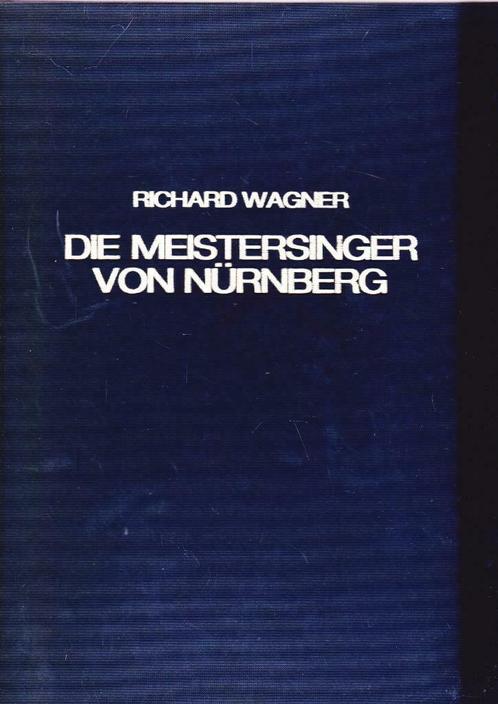 WAGNER Richard - DIE MEISTERSINGER VON NURNBERG - 1985, Livres, Musique, Neuf, Général, Enlèvement ou Envoi