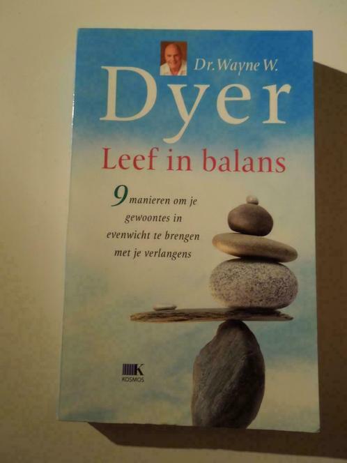 Leef in balans. Dr Wayne W. Dyer, Boeken, Esoterie en Spiritualiteit, Gelezen, Ophalen of Verzenden
