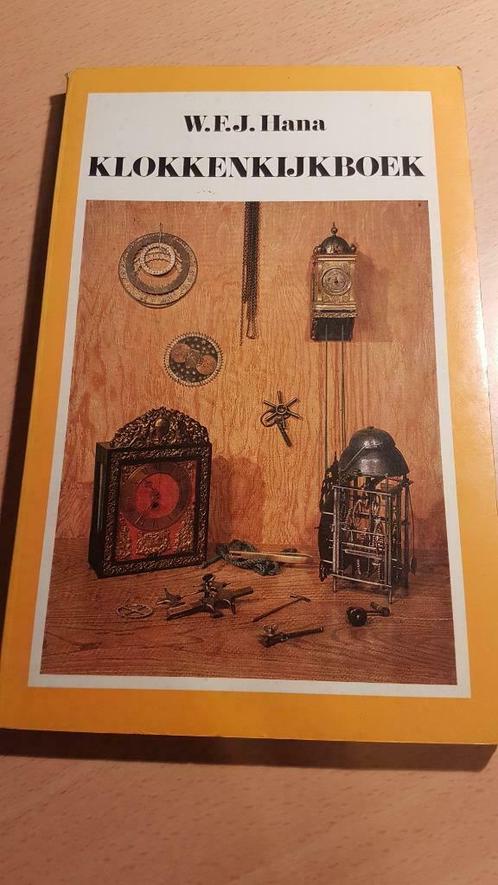 KLOKKENKIJKBOEK (W.F.J. HANA), Antiek en Kunst, Antiek | Klokken, Verzenden