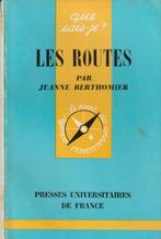 Les routes par Jeanne Berthomier, Comme neuf, Sciences humaines et sociales, Enlèvement ou Envoi, Jeanne Berthomier