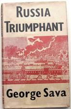 Russia Triumphant 1943 George Sava - Rusland Geschiedenis, Antiek en Kunst, Ophalen of Verzenden
