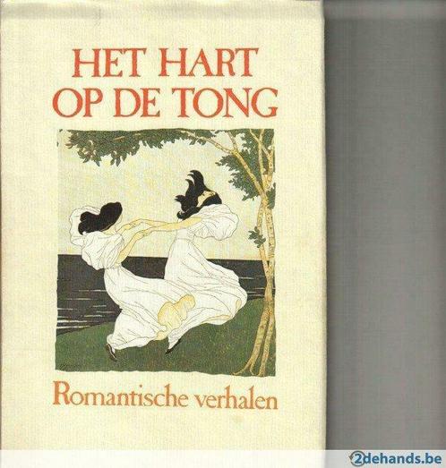 Het hart op de tong  Romantische verhalen Anton van Wilderod, Boeken, Literatuur, Nieuw