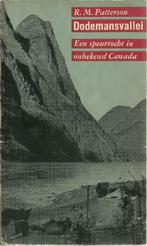 DODEMANSVALLEI - EEN SPEURTOCHT IN ONBEKEND CANADA, Boeken, Reisverhalen, Gelezen, Ophalen of Verzenden, Noord-Amerika