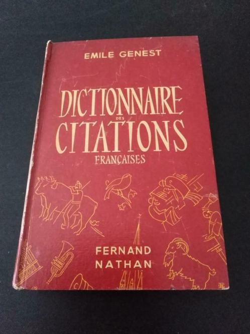 Dictionnaire des citations françaises, Emile Genest, Livres, Dictionnaires, Utilisé, Enlèvement ou Envoi