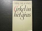 Cirkel in het gras  -Oek de Jong-, Boeken, Ophalen of Verzenden