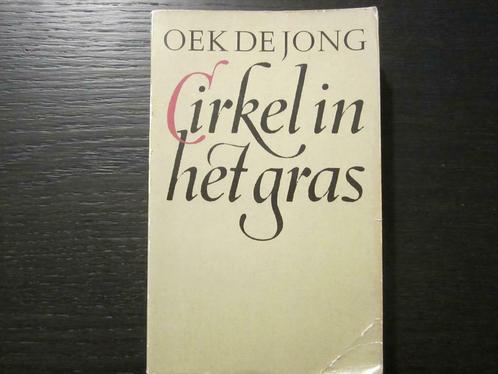 Cirkel in het gras  -Oek de Jong-, Boeken, Literatuur, Ophalen of Verzenden
