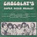 Chocolat’s – Super disco medley Part 1 & 2 – Single, Pop, Ophalen of Verzenden, 7 inch, Single