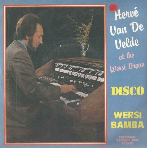 Hervé Van De Velde – Disco / Wersi Bamba - Single, Cd's en Dvd's, Vinyl Singles, Single, Pop, 7 inch, Ophalen of Verzenden