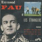 Raymond Fau – Les Sabots / Moi, sans soleil + 2 – EP, 7 pouces, Pop, EP, Enlèvement ou Envoi
