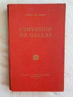 L'invasion de Gallas d'Edmond de Vernisy 1936, Livres, 17e et 18e siècles, Edmond de Vernisy, Utilisé, Envoi