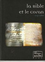 La Bible et le Coran Serge Lafitte, Livres, Religion & Théologie, Comme neuf, Serge Lafitte, Enlèvement ou Envoi, Islam