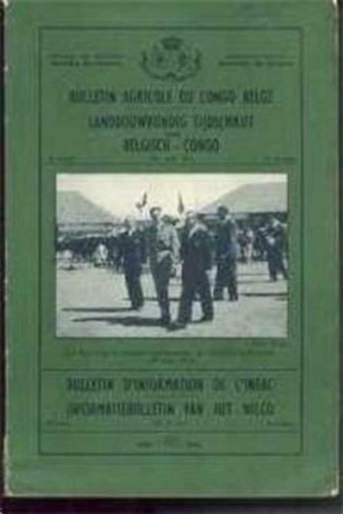Bulletin agricole du Congo Belge, Livres, Histoire mondiale, Utilisé, Afrique, Enlèvement ou Envoi