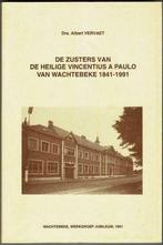 Wachtebeke.De Zusters H.Vincentius A Paulo van Wachtebeke, Boeken, Geschiedenis | Nationaal, Ophalen of Verzenden, Gelezen