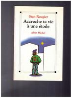 Accroche ta vie à une étoile, de Stan Rougiez, 1993, Boeken, Ophalen of Verzenden, Christendom | Katholiek, Zo goed als nieuw