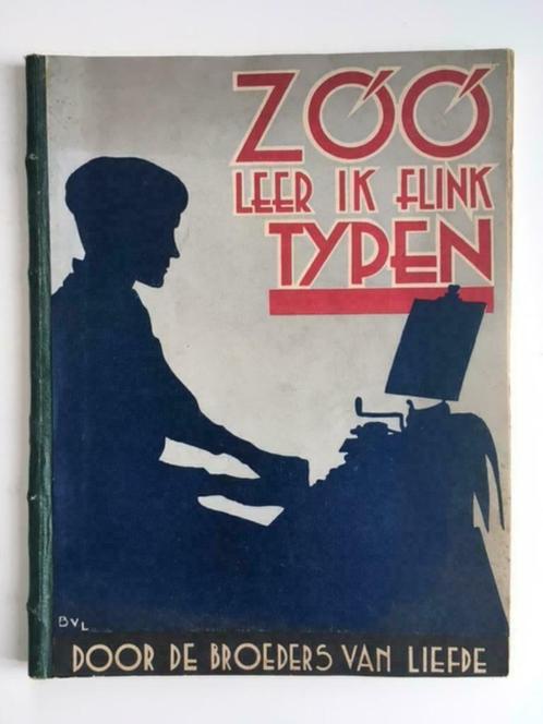 Zoo leer ik flink typen - de Broeders van Liefde, Boeken, Overige Boeken, Gelezen, Ophalen of Verzenden