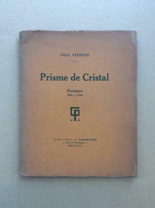 Paul Fierens - Prisme de Cristal (Expansion Belge, 1921), Livres, Littérature, Enlèvement ou Envoi