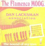 Dan Lacksman Association – The Flamenco Moog  - Single, Enlèvement ou Envoi