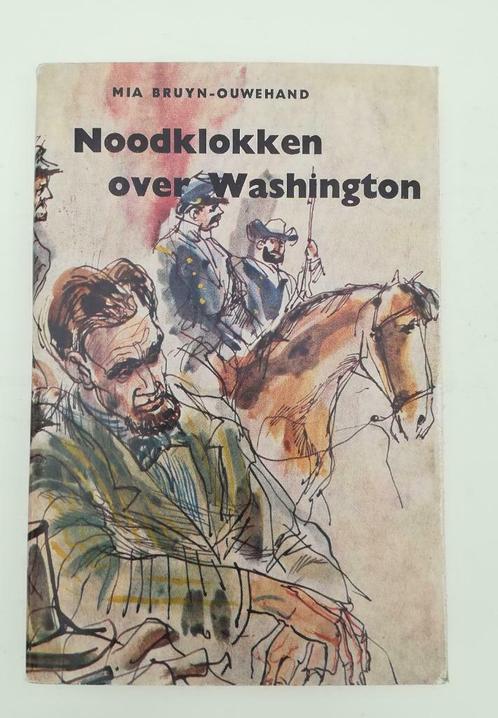 Noodklokken over Washington (Mia Bruyn-Ouwehand), Livres, Romans historiques, Comme neuf, Enlèvement ou Envoi