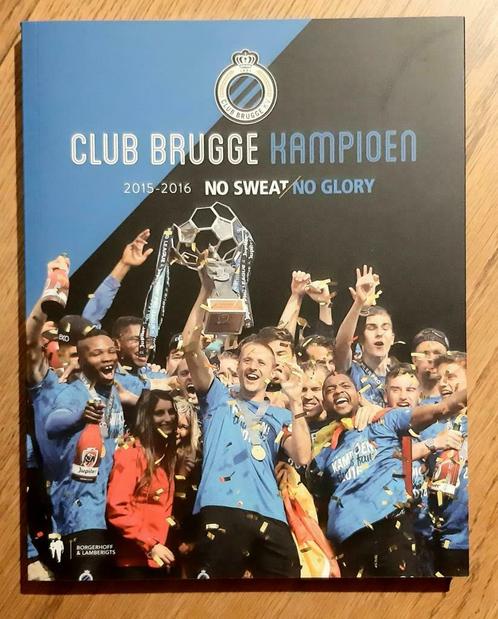 Boek Club Brugge Kampioen 2015-2016, Collections, Articles de Sport & Football, Comme neuf, Livre ou Revue, Enlèvement ou Envoi