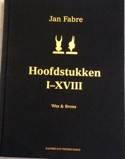 Jan Fabre, de gehoornde - Inleiding tot Hoofdstukken I-XVIII, Livres, Art & Culture | Arts plastiques, Sculpture, Enlèvement ou Envoi