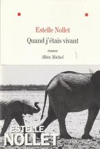 Quand j'étais vivant roman Estelle Nollet, Europa overig, Nieuw, Ophalen of Verzenden, Estelle Nollet