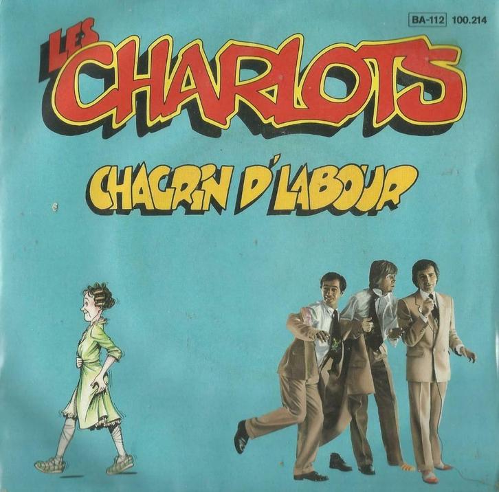 Les Charlots – Chagrin d’ labour / L’islam classic X - Singl, Cd's en Dvd's, Vinyl Singles, Gebruikt, Single, Pop, 7 inch, Ophalen of Verzenden