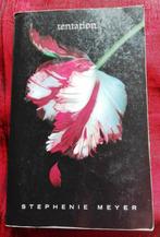 Stephenie MEYER : Twilight Tome 2 "Tentation", Ophalen, Gelezen