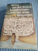 Aantekeningen van een stambewaarder. Walter van den Broeck, Boeken, Ophalen of Verzenden