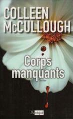 Corps manquants de Colleen Mc Cullough, Ophalen of Verzenden, Gelezen