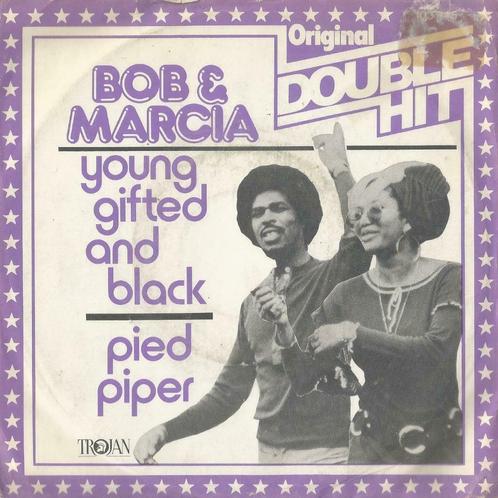 Bob & Marcia – Young gifted and black / Pied piper - Single, CD & DVD, Vinyles Singles, Single, R&B et Soul, 7 pouces, Enlèvement ou Envoi