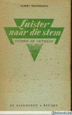 Albert Westerlinck, "Luister naar die stem. Studiën en criti, Antiek en Kunst, Ophalen of Verzenden