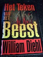 William Diehl : "HET TEKEN VAN HET BEEST", Gelezen, Ophalen of Verzenden, België, William Diehl