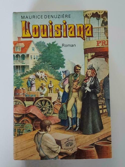 Maurice Denuzière: Louisiana, Livres, Romans historiques, Enlèvement ou Envoi