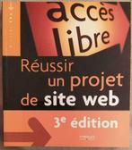 Livre informatique réussir un projet de site web, Livres, Langage de programmation ou Théorie, Utilisé, Enlèvement ou Envoi