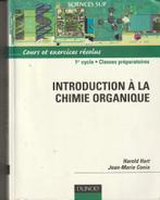 Introduction à la chimie organique Cours et exercices résolu, Livres, Livres d'étude & Cours, Harold Hart/J.-M. Conia, Utilisé